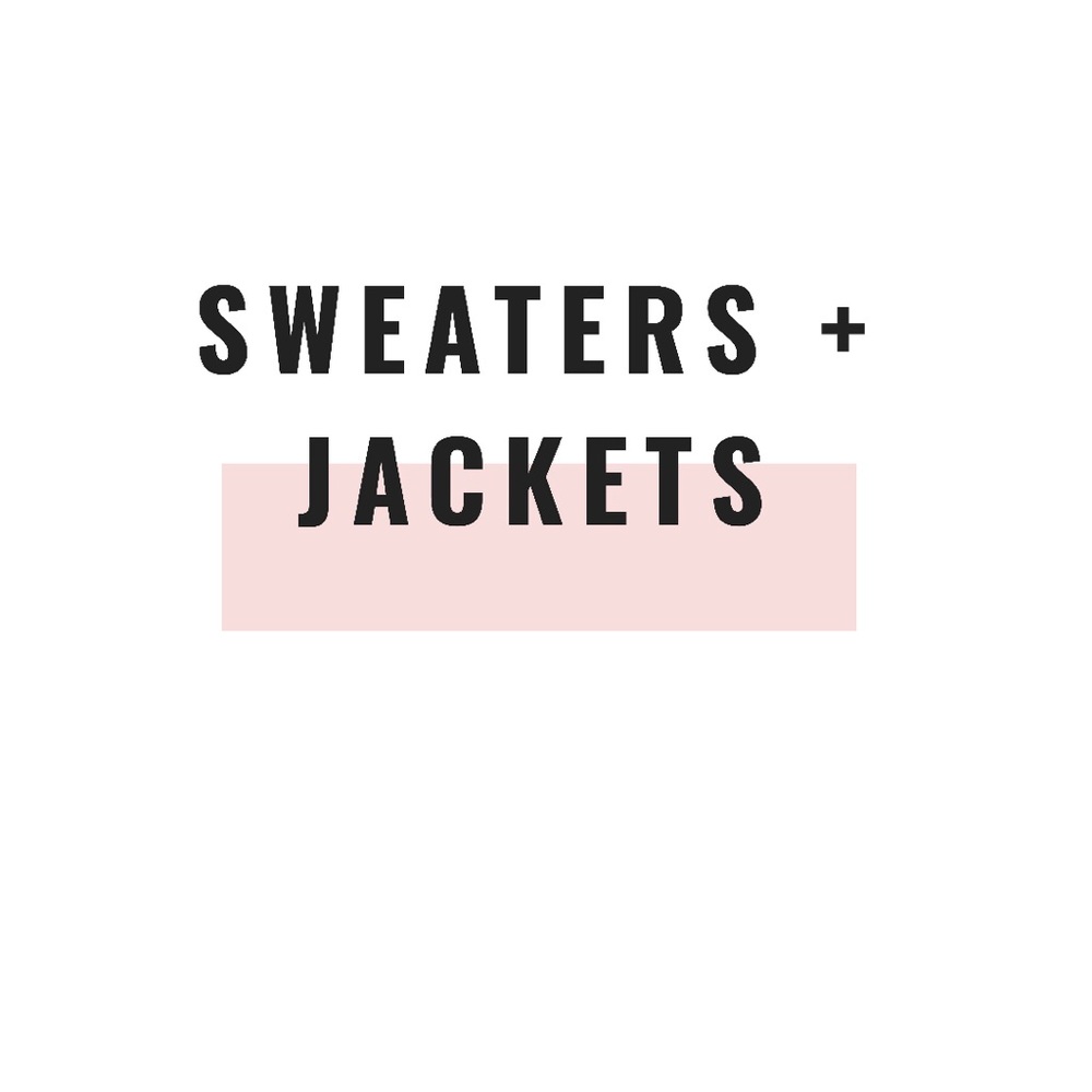 Sweaters, cardigans, vests, blazers, jackets, etc.